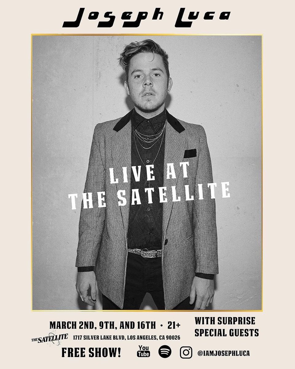 The Satellite (@thesatellitela) on Twitter photo MONDAY! 8PM <a href="/iamjosephluca/">Joseph Luca</a> Residency Night 2 of 3! with special guests! #FreeTacos $4 #happyhour ‘til 9:30! MONDAY! 8PM <a href="/iamjosephluca/">Joseph Luca</a> Residency Night 2 of 3! with special guests! #FreeTacos $4 #happyhour ‘til 9:30!