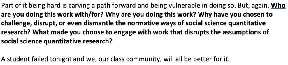 DA_Houston's tweet photo. Some late night musings from the #criticalquant course. Failure is good. Appreciate those that have supported my process of failing. https://t.co/Lpk5pHw9cl