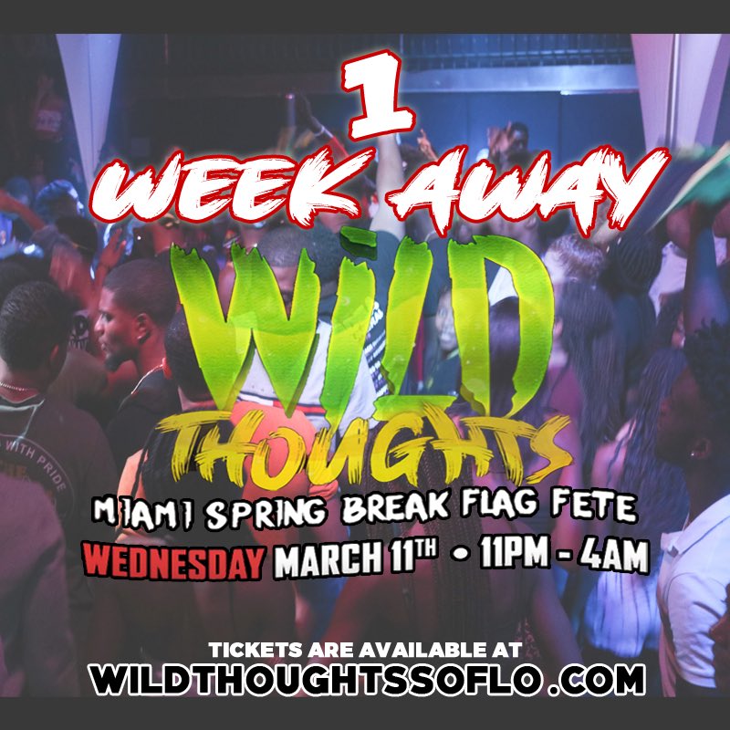 FAUCSA's tweet photo. 1 More Week Till di Madness #Wildthoughts Flag Fete Miami Spring Break 

Grab yuh those tickets now before dem go up 
https://t.co/fKOCdTaIRg https://t.co/hi2qfB1Fww