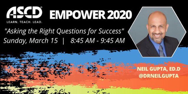 drneilgupta's tweet image. Join me on Sunday, March 15 as I present at @ASCDconf #Empower20 on "Asking the Right Questions for Success" bit.ly/ASCDEmpower20