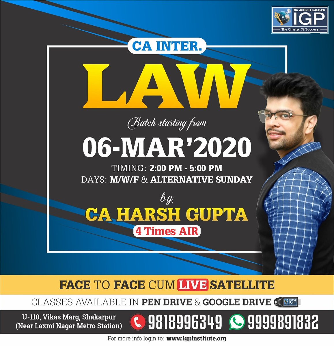 igpclasses's tweet photo. 👉 #New_Batch for #LAW (#CA_Inter)
📌Starting from 06th March 2020 @ Laxmi Nagar
Register Now✅

Face to Face cum #LIVE Satellite

Call: 9818996349, 9999891832
Visit: https://t.co/y0y9s2gbNU

#CAstudents #CAintermediate #CAashishkalra #igpclassesca #IGP #CA #CS #ICAI #LAWstudents https://t.co/ewwXHKyq3j