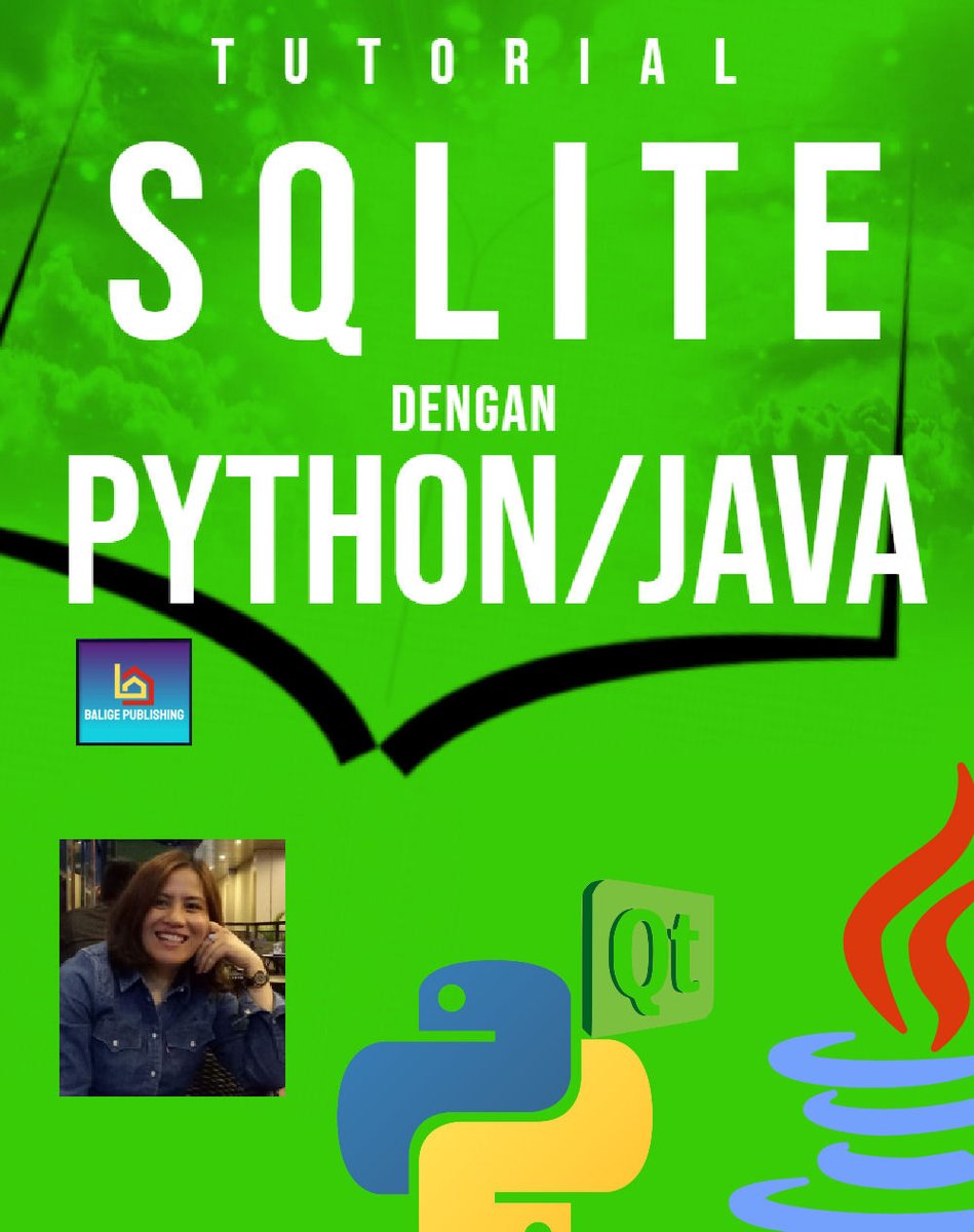 siahaanvivian's tweet image. Tutorial SQLITE Dengan Python/Java
(Terdiri 2 buku: Buku 1: PYTHON/SQLITE: Buat dari Nol Database Sekolah. Buku 2 JAVA/SQLITE: Buat dr Nol Database Sekolah)
#bukututorialjava #tutorialpython #belajarsqlite #databasesqlite #viviansiahaan #baligepublishing
play.google.com/store/books/de…