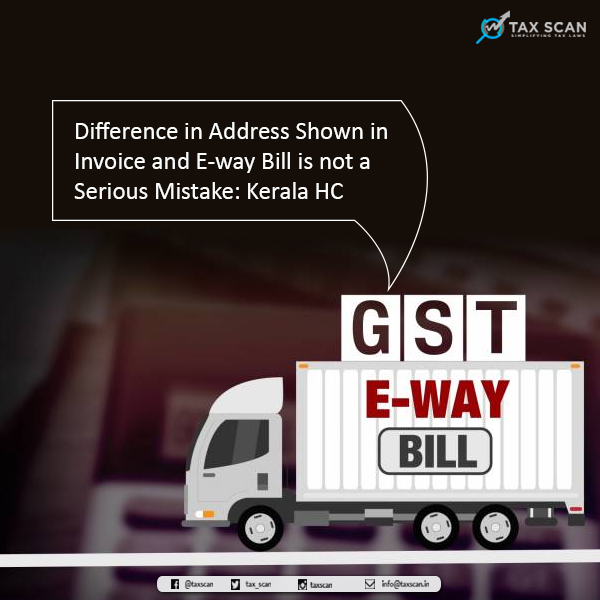 tax_scan's tweet photo. https://t.co/ELYsjr8ulM
#Address #Invoice #EwayBill #KeralaHighCourt #Petitioner #SingleBench #GST #GSTNews #taxscan #TaxNews #FinanceNews https://t.co/y8aXXFXvij