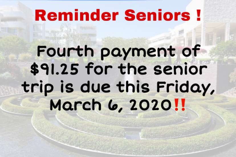 dvhsco2020's tweet photo. Reminder all seniors going on the senior trip do not forget this trip payment due March 6th 2020. #classof2020 #seniors #OFOD https://t.co/zBITrOomEz