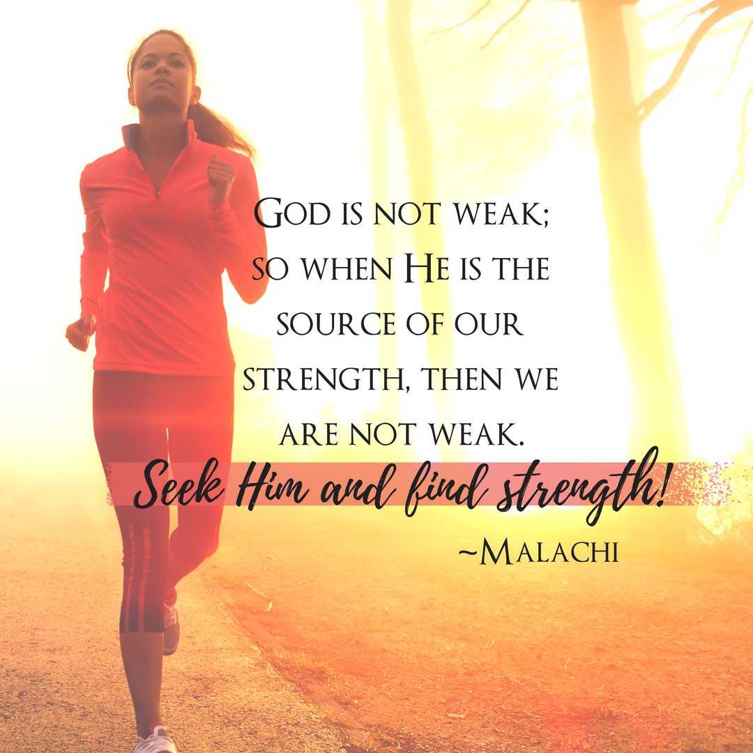 GoFaithstrong's tweet photo. God is not weak; so when He is the source of our strength, then we are not weak. Seek Him and find strength! ~Malachi https://t.co/RHI3yoAx07
