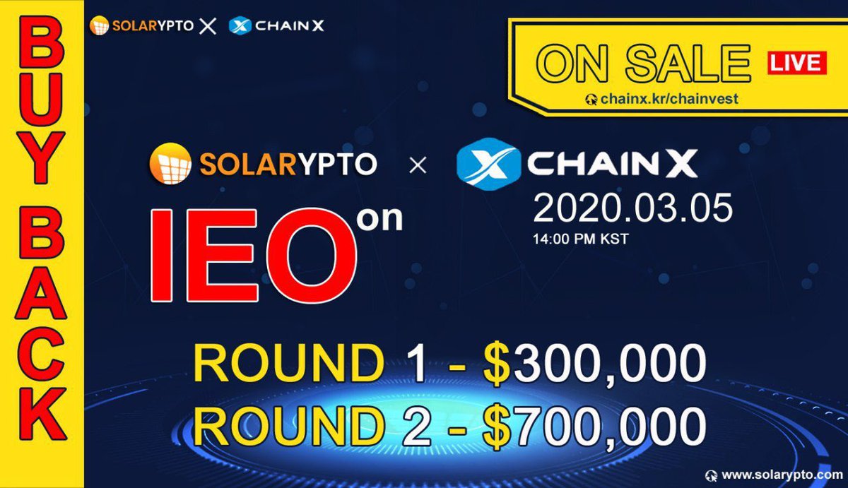 🔥Solarypto (SPO) IEO + BUY BACK🔥

❤️1Round : 14:00 on Mar 05 ~ 24:00 on Mar 10 (KST)
2Round : 14:00 on Mar 11 ~ 24:00 on Mar 20 (KST)
*1SPO = 0.0025 $

❤️Trading Buy Back Walls : 50% IEO Amount

❤️For more information -> chainx.kr/announcements/…

#chainx #solarypto #blockchain