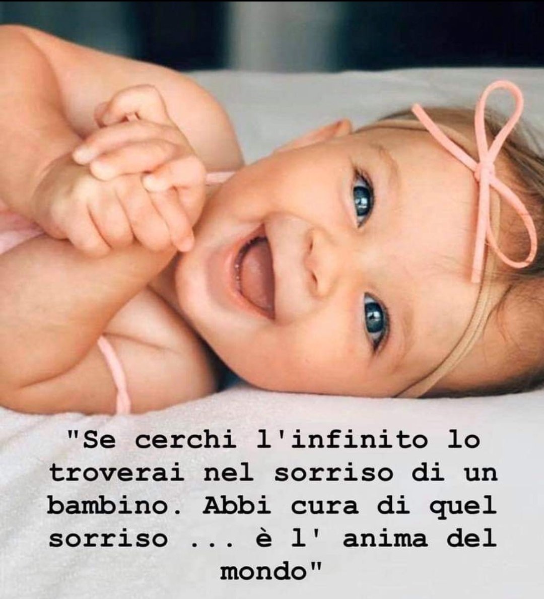 Piera Toninelli Auf Twitter Se Cerchi L Infinito Lo Troverai Nel Sorriso Di Un Bambino Abbi Cura Di Quel Sorriso E L Anima Del Mondo