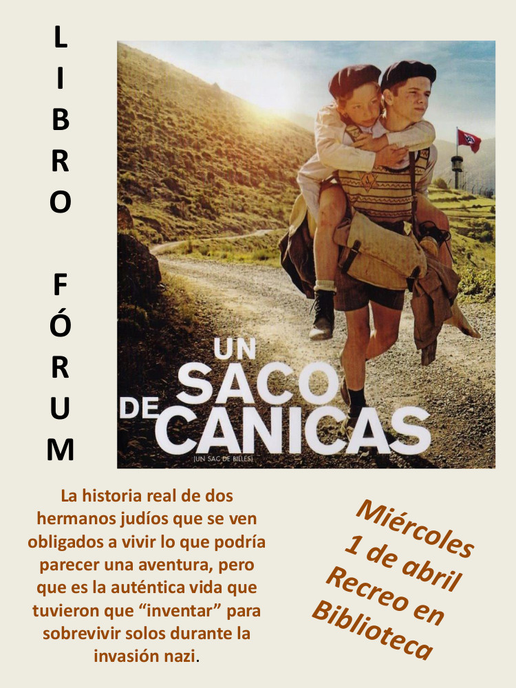 IESRosaChacel's tweet photo. ¿Te interesa la historia real de dos hermanos judíos que se ven obligados a vivir una auténtica aventura para sobrevivir solos durante la invasión nazi? ¡Nos vemos el 1 de abril en el libro fórum para comentar "Un saco de canicas"! https://t.co/WO2vZJdVRF