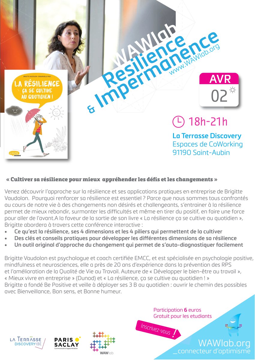Le <a href="/WAWlab/">WAWlab Paris-Saclay</a> vous donne rdv le 2 avril à la @LaTerrasseD autour d'un nouveau thème - Résilience &amp; Impermanence avec Brigitte Vaulodon ! 

eventbrite.fr/e/billets-wawl…