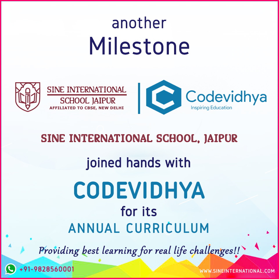 SineIntSchool's tweet photo. In order to fulfill our commitment to bring modern and best quality education methodologies for our students Sine International School, Jaipur joined hands with Codevidhya for for its annual curriculum. Another milestone. Thanks to our patrons and all well wishers. #CBSESchool https://t.co/s8uQjJhXvh