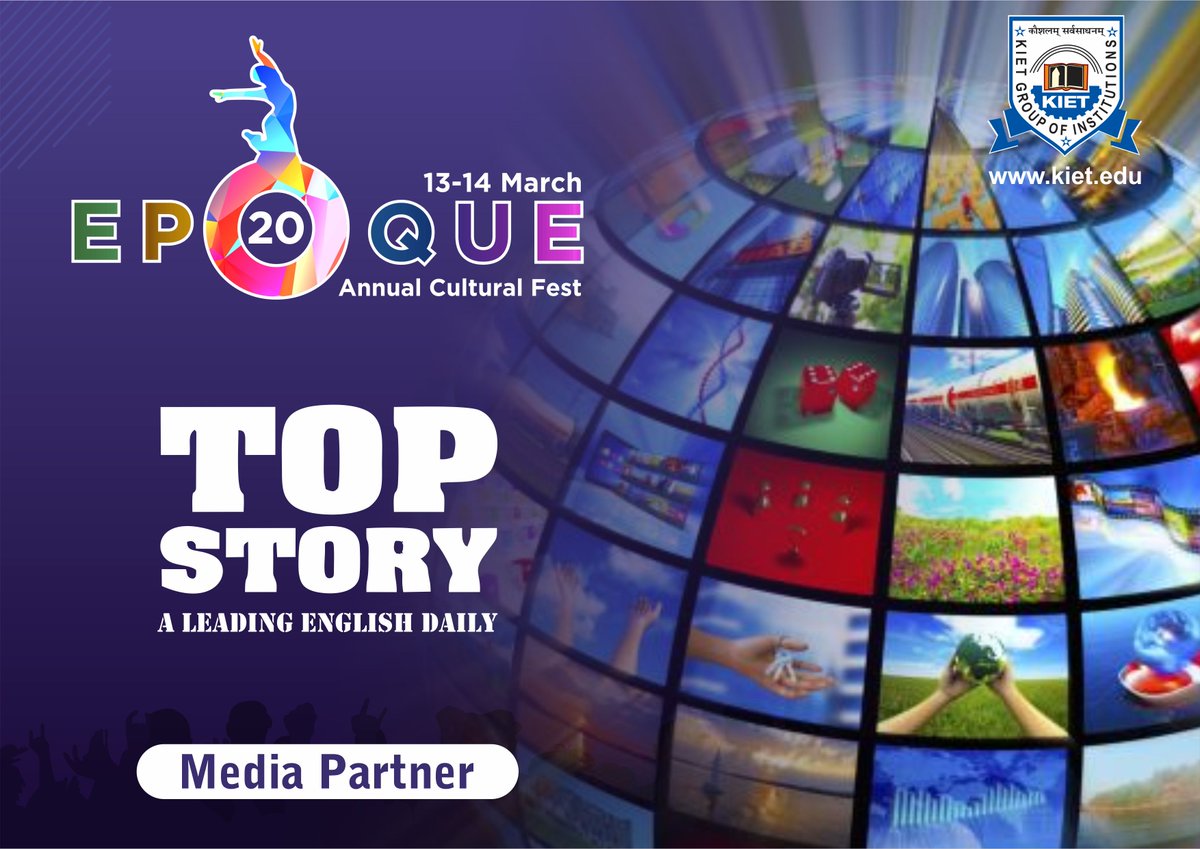 Kiet_edu's tweet photo. Epoque 2020:
Exhilarated to have '#Top_Story - A Leading English Daily' on board with us as Media Partner for Epoque 2020.
#KIET_Group_of_Institutions #KIET #KIET_Ghaziabad #KIETGZB #AKTU #Epoque2020 #Epoque #CulturalEvent #KIET_Event #Mega_Event #Media_Partner https://t.co/1QkojBG8Sv