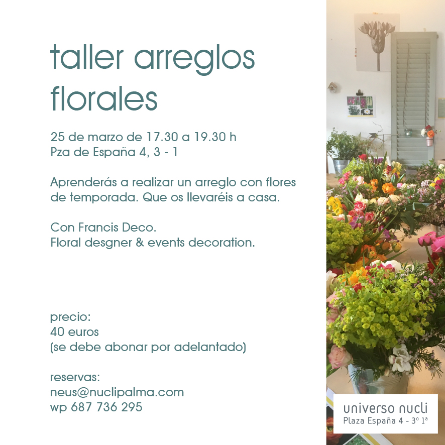 En breve primavera! El 25 de marzo taller con nuestra querida Francis aprenderás a crear un ramo con #flores de temporada que luego te llevarás a casa💐 reserva tu plaza que vuelan🕊 

#talleresnucli #deco #tallerflores  #nucli #universonucli 📝 neus@nuclipalma.com o wp 687736295