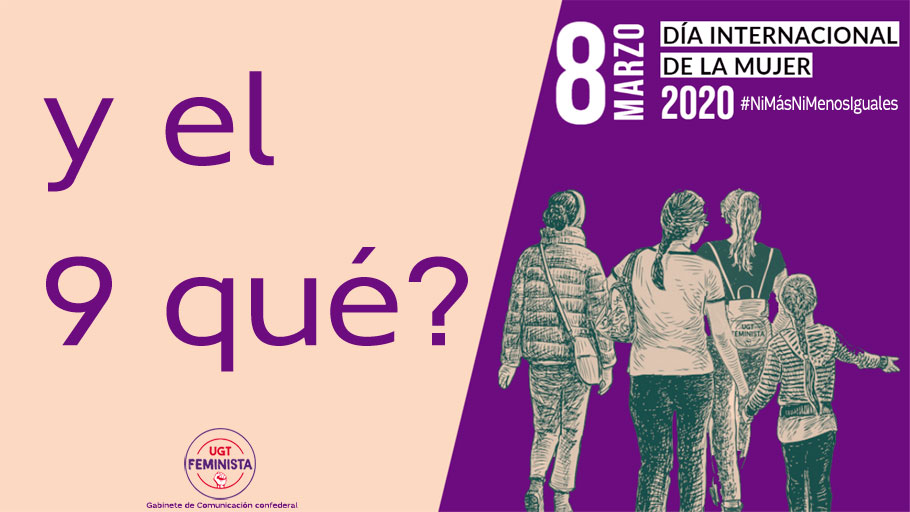 UGT_Comunica's tweet photo. #8marzo2020
¿y el 9 qué?
#NiMásNiMenosIguales
#UGTFeminista
#8M
#8M2020
https://t.co/vh54fHtthM https://t.co/Jq94kc1uR8