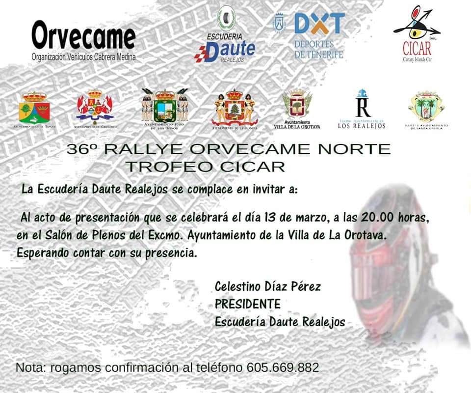 Te invitamos a la presentación de la XXXVI Edición del RALLYE ORVECAME NORTE TROFEO CICAR.

🗓13 de marzo
🕐20:00 horas
📍Salón de Plenos del Excm. Ayuntamiento de la Villa de La Orotava 

¡Esperamos su asistencia!