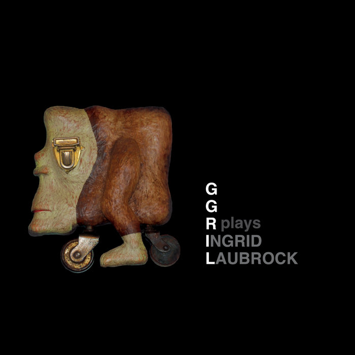 GGRIL – “GGRIL Plays Laubrock” (Tour De Bras, 2020) avantscena.wordpress.com/2020/03/05/ggr…