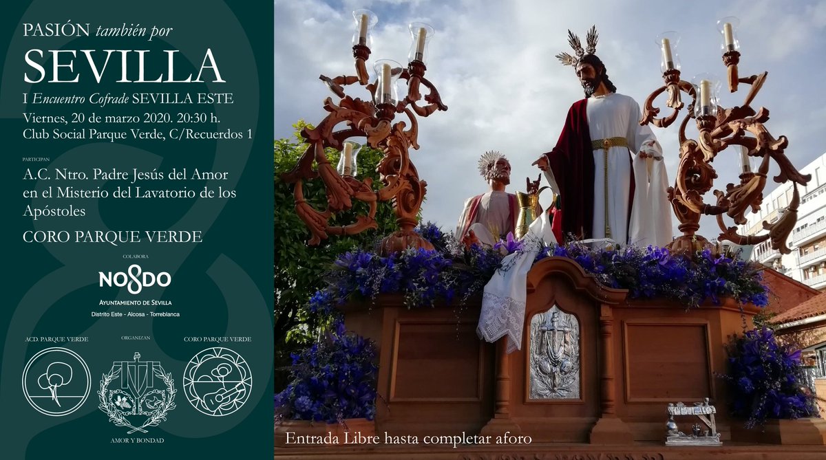 amor_bondad's tweet photo. El próximo Viernes 20 de Marzo celebramos, en colaboración con el Coro del Club Parque Verde, el I ENCUENTRO COFRADE PASIÓN TAMBIÉN POR SEVILLA, un acto con el que queremos celebrar la llegada de la Cuaresma.Tendrá lugar en el Club Social Parque Verde (c/Recuerdos, 1),a las 20:30 https://t.co/VoP47GTAr2