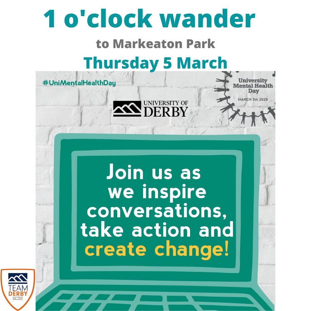 TeamDerby's tweet photo. UNI MENTAL HEALTH DAY| Take a break - join our 1 o'clock wander to Markeaton Park this lunchtime. Meet 1pm at Ked Road Reception
#UniMentalHealthday #Middaymile
@DerbyUni @DerbyUnion @derbyunistudent https://t.co/4w2EPf9zrl
