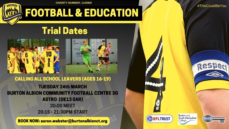 Burton Albion Community Trust (@burtonalbionct) on Twitter photo FOOTBALL AND EDUCATION |
⚽️Calling all school leavers⚽️
Next trials take place on the following dates ⬇️
Boys - 24.3.20 @ BACFC 8:00pm-9:30pm
Girls - 14.4.20 @ SGP
9:00am-3:30pm
To sign up email Aaron.webster@burtonalbionct.org FOOTBALL AND EDUCATION |
⚽️Calling all school leavers⚽️
Next trials take place on the following dates ⬇️
Boys - 24.3.20 @ BACFC 8:00pm-9:30pm
Girls - 14.4.20 @ SGP
9:00am-3:30pm
To sign up email Aaron.webster@burtonalbionct.org