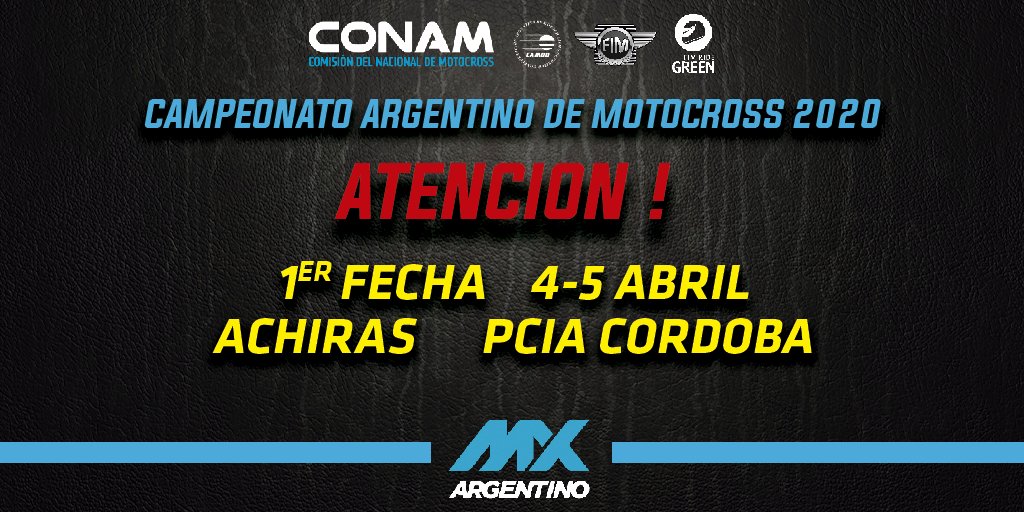 Campeonato Argentino de Motocross 2020
INFORMA:
La 1er fecha desarrollará en la Ciudad de Achiras Pcia de Córdoba los dias 4 y 5 de Abril de 2020. El circuito va a estar habilitado para entrenamientos: 
14-15 Marzo
21-22Marzo
28-29Marzo