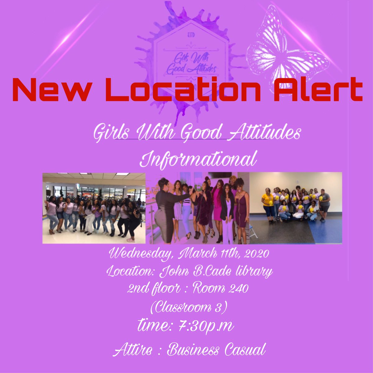 GwgaGrace's tweet photo. 🦋Girls With Good Attitudes will be hosting an informational for anyone who is interested in joining our organization. Please come out with your business casual attire 
on Wednesday, March 11th at 7:30 p.m in the John B Cade Library 2rd Floor : Room 240 https://t.co/shSp30FBM5