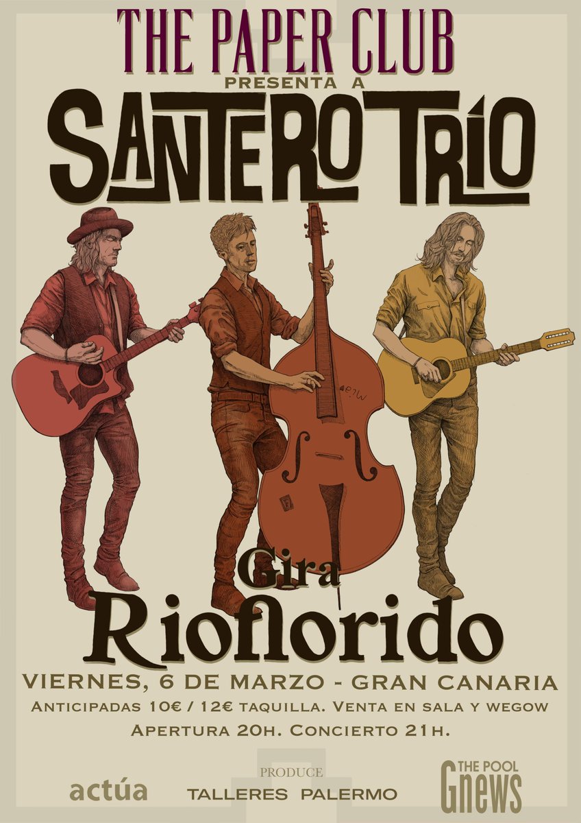 ThePaperClub's tweet image. VIERNES 6 MARZO | SANTERO Y LOS MUCHACHOS | GIRA RIOFLORIDO | THE PAPER CLUB | CONCIERTO 21:00 HORAS | ANTICIPADAS 10 EUROS EN WEGOW; EN TAQUILLA, 12 

#thepaperclub #santeroylosmuchachos  #tallerespalermo #wegow #girarioflorido #apoyalamusicaendirecto #vivevegueta