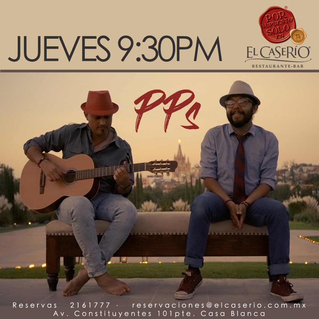 HOY LOS PPs... Dueto Ac�sticoDisfruta de la m�sica en vivo de El Caser�o... a partir de las 9:30pm. Te esperamos!#musicaenvivo #elcaserio #porsupuestosoloenelcaserio #soft #70s #80s #boleros #baladas #trova #musicacubana #queretaro #mexico conta.cc/38h9y0R