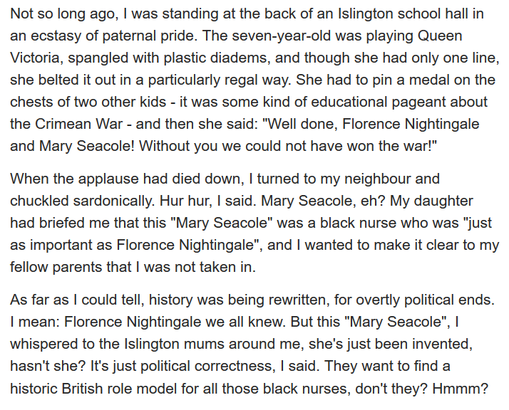 2005 was a vintage year for Boris Johnson's racism, as he writes about how he is sceptical about the achievements of Mary Seacole and that she was "invented" as a role model for black nurses, thereby denying a black woman's contribution to history.  http://archive.is/DajUZ 