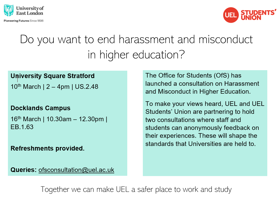 UEL_OIE's tweet photo. Are you a @UEL_News &amp; @uelunion staff or student?

Do you want to end harassment and misconduct in higher education?

Come along to our consultation!

USS: 10 March, 2 - 4pm
Docklands: 16th March, 10.30am - 12.30pm

Refreshments provided!

Queries: ofsconsultation@uel.ac.uk https://t.co/KoLxjyGclG