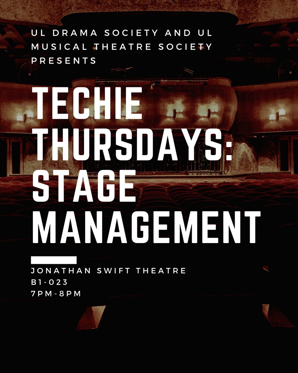 uldrama's tweet photo. Who is excited for our very first TECHIE THURSDAY with the fab UL Musical Theatre Soc! We are so so thrilled to announce our first theatre tech workshop on stage management is on TODAY from 7pm till 8pm in the Jonathan Swift Theatre. https://t.co/ZjWNJYTi3u