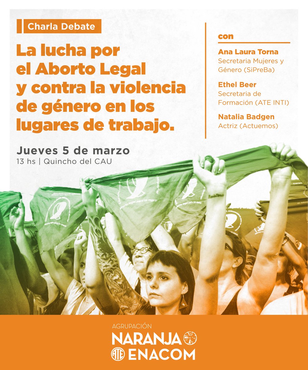 EnacomNaranja's tweet photo. “La lucha por el Aborto Legal y contra la violencia de género en los lugares de trabajo”, HOY, 13 hs. en Perú 598:
con @altatorna, Ethel Beer y @nataliabadgen y con distintos testimonios de nuestras compañeras, entre ellas el de @Melifbecerra https://t.co/bvQZ2Ys90t