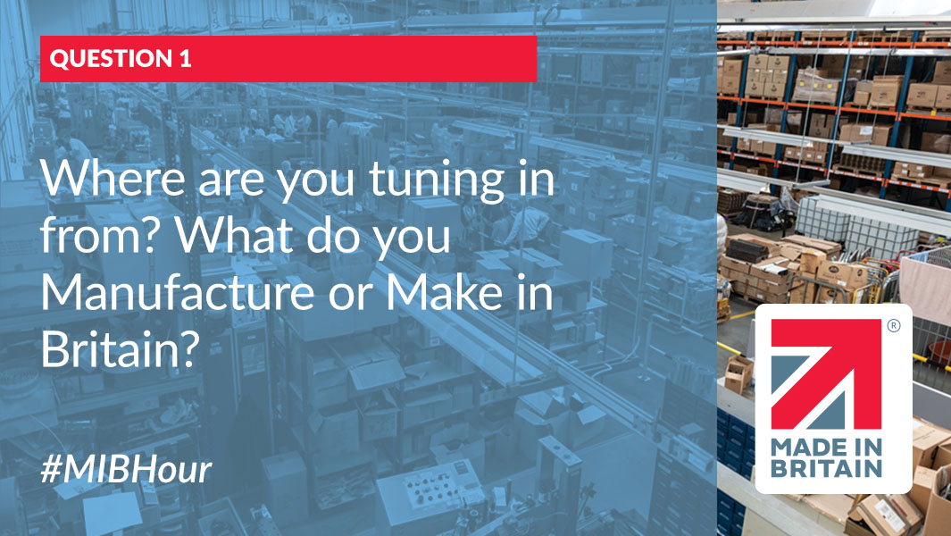MadeinBritainGB's tweet photo. Welcome to #mibhour
Lets kickstart it with a 10 minute ice breaker by letting each other know who you are, where you are tuning in from and what you manufacture in the UK!
Let's get the #MiBHour hashtag in the top 20 trending today! https://t.co/FHbMxlJkLh