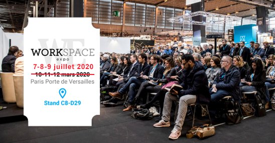 La Workspace Expo reportée aux 7, 8 et 9 juillet 2020. 

Mais ne vous inquiétez pas, vous n’aurez pas à attendre jusque-là pour nous rencontrer. Rendez-vous prochainement dans le 17ème arrondissement de Paris au coeur d’un showroom LCS qui présentera toutes nos nouveautés.