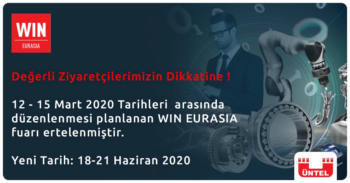 UntelKablo's tweet photo. Dear our valuable guests; WIN EURASIA exhibiton, which is planned to be held between 12-15 March 2020, is postponed to 18-21 June 2020 in order to prevent Corona (Covid - 19) Virus epidemic. For your information.
#ÜntelKablo #Üntel #UntelCable #wineurasia2020 #wineurasia https://t.co/DCqdsxND0m