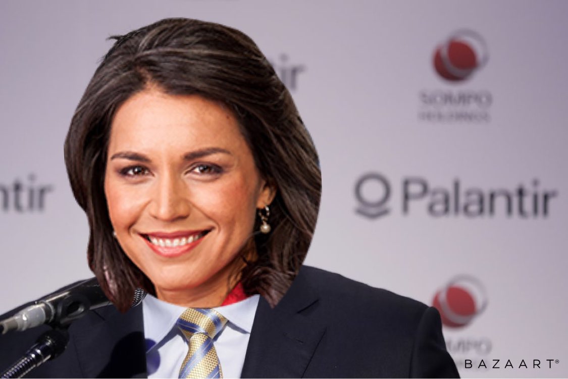 TULSI GABBARD is PALANTIR- shrouded in mystery- friendly with authoritarian...