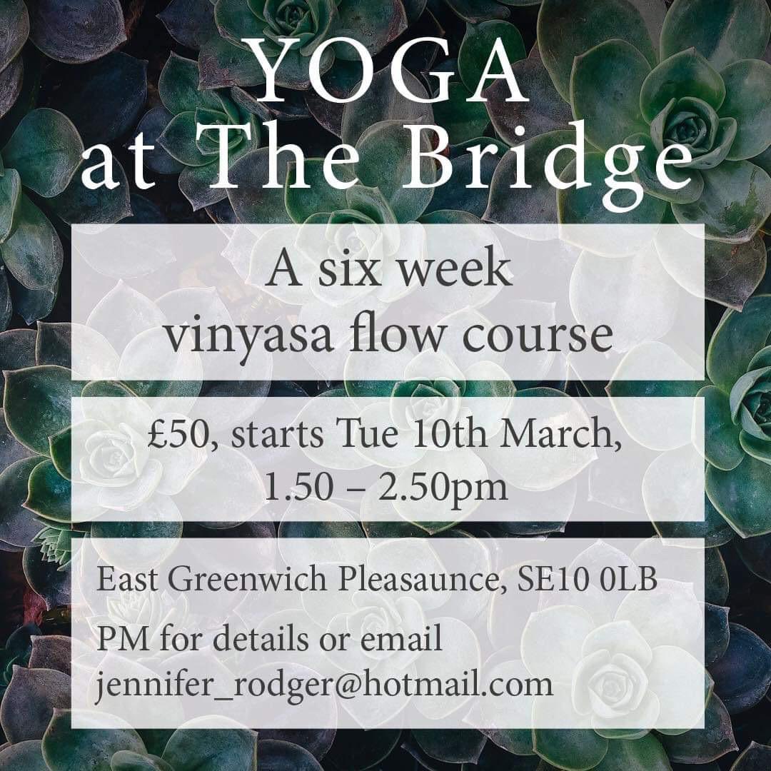 🙏 Yoga at The Bridge - new course starting Tuesday 10th March 🙏
