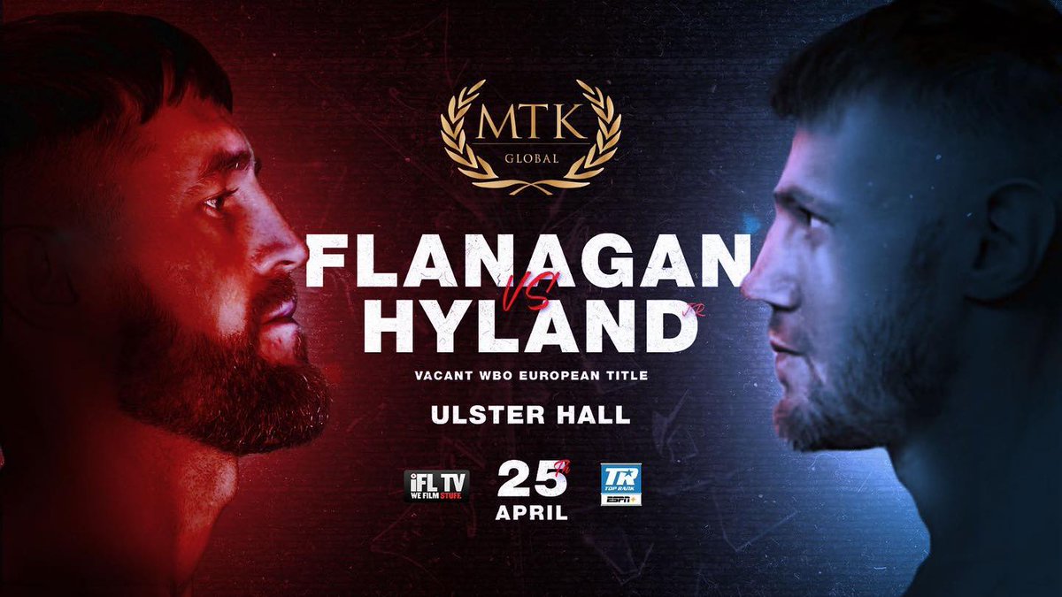 🥊☘️
<a href="/PaulhylandJR/">Hylo</a>  vs <a href="/terryflanagan5/">Terry Flanagan</a> 
BIG FIGHT CONFIRMED ✅
Vacant WBO European lightweight title

🏟 Ulster Hall, Belfast
📅 25th April 2020
📺 ESPN+ / IFL TV
📷 @AMMGSports 
🎟 BUY TICKETS: bit.ly/2wldUH1

#MTKFightNight #Belfast #AMMGSports #Boxing #HyloFlanagan