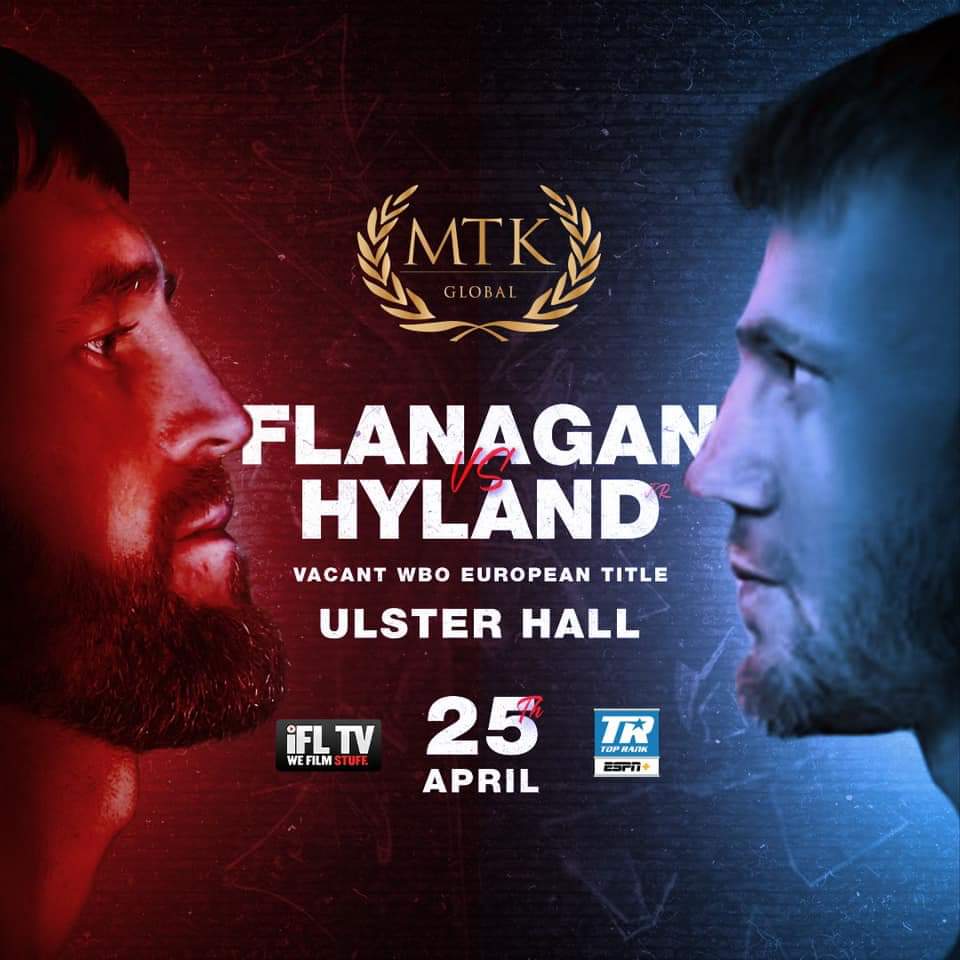 BIG FIGHT CONFIRMED ✅

<a href="/PaulhylandJR/">Hylo</a> to face <a href="/terryflanagan5/">Terry Flanagan</a> for the vacant WBO European lightweight title on next month's huge Ulster Hall show.

🎟 BUY TICKETS: bit.ly/2wldUH1

#MTKFightNight
📍 Ulster Hall, Belfast
📅 April 25
📺 ESPN+ / IFL TV