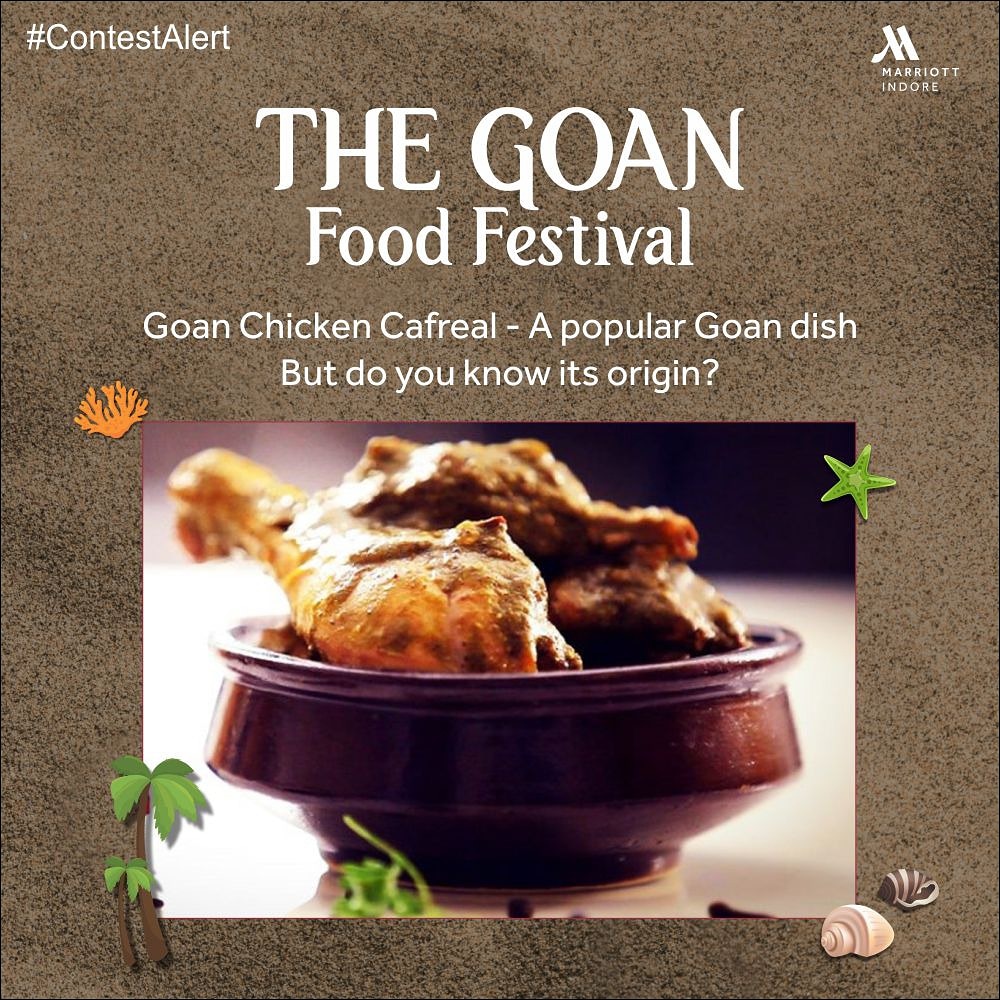 marriottidr's tweet photo. Contest: Goan Food Festival

Goa is famous for its cuisine, and chicken Cafreal is one of them. Do you know where this dish is actually from? 
Comment below with your answers and win a buffet voucher for two.  #IndoreMarriott ! 
.
#Indore #EventsAtIndoreMarriott #Marriott https://t.co/eudsRRRUEX