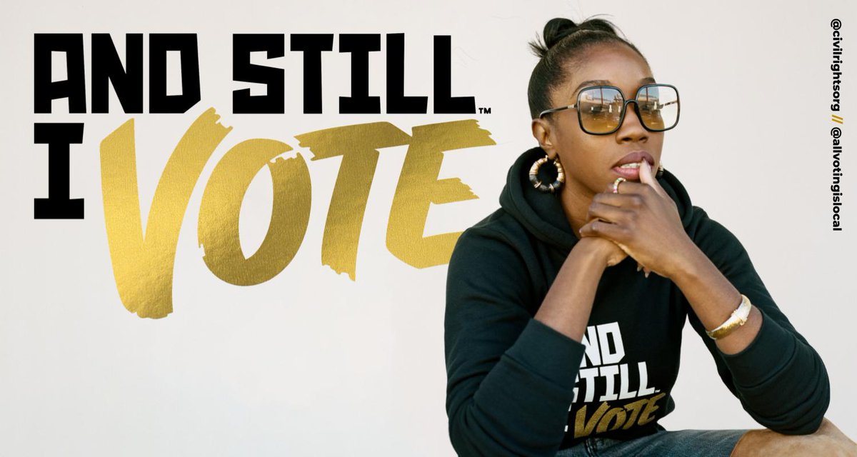 Graphic reads "AND STILL I VOTE" and features an image of singer-songwriter Estelle wearing an "And Still I Vote" sweatshirt.