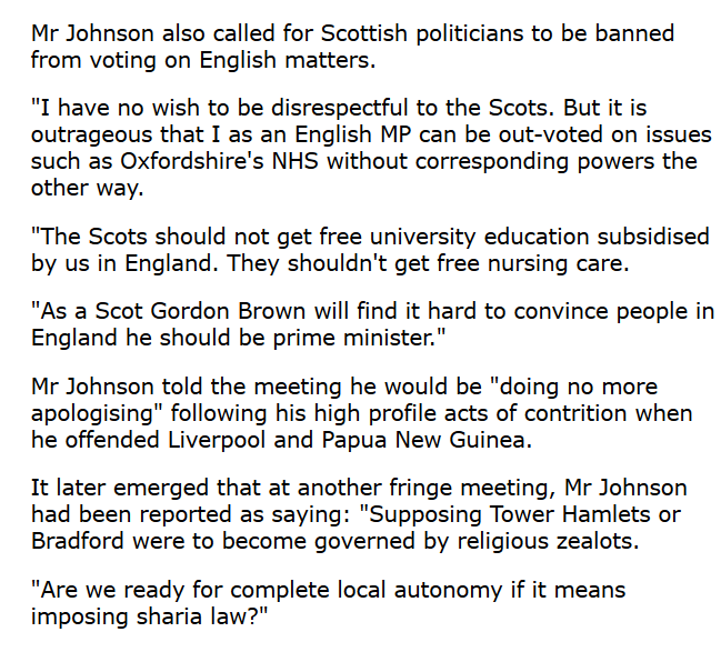 2006 and Boris Johnson revisits his Anti-Scottish views. He also appears to suggest Sharia law is possible in London boroughs.  http://archive.is/DnKz3 