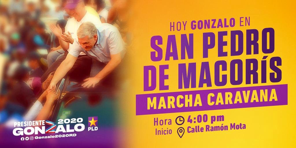 MiguelMedinatv's tweet photo. HOY #GonzaloCastillo en📍SAN PEDRO DE MACORÍS: 
Marcha caravana, 4:00 pm. @Gonzalo2020RD 

#GonzaloPresidente #aTrabajar #MásOportunidadesParaTodos 
#SanPedroEsDeGonzalo https://t.co/y9P3CPKh6J