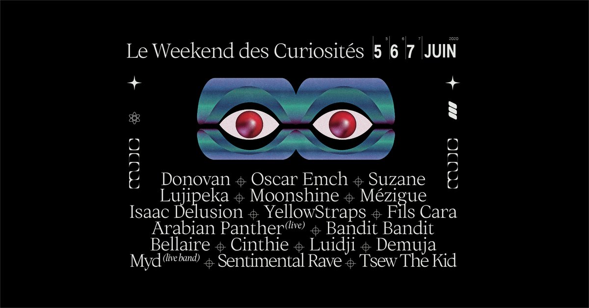 Nouveaux noms! 👀
Lujipeka, Bandit Bandit, Demuja, Arabian Panther (live), Moonshine, YellowStraps rejoignent la programmation du Weekend des Curiosités 2020 !