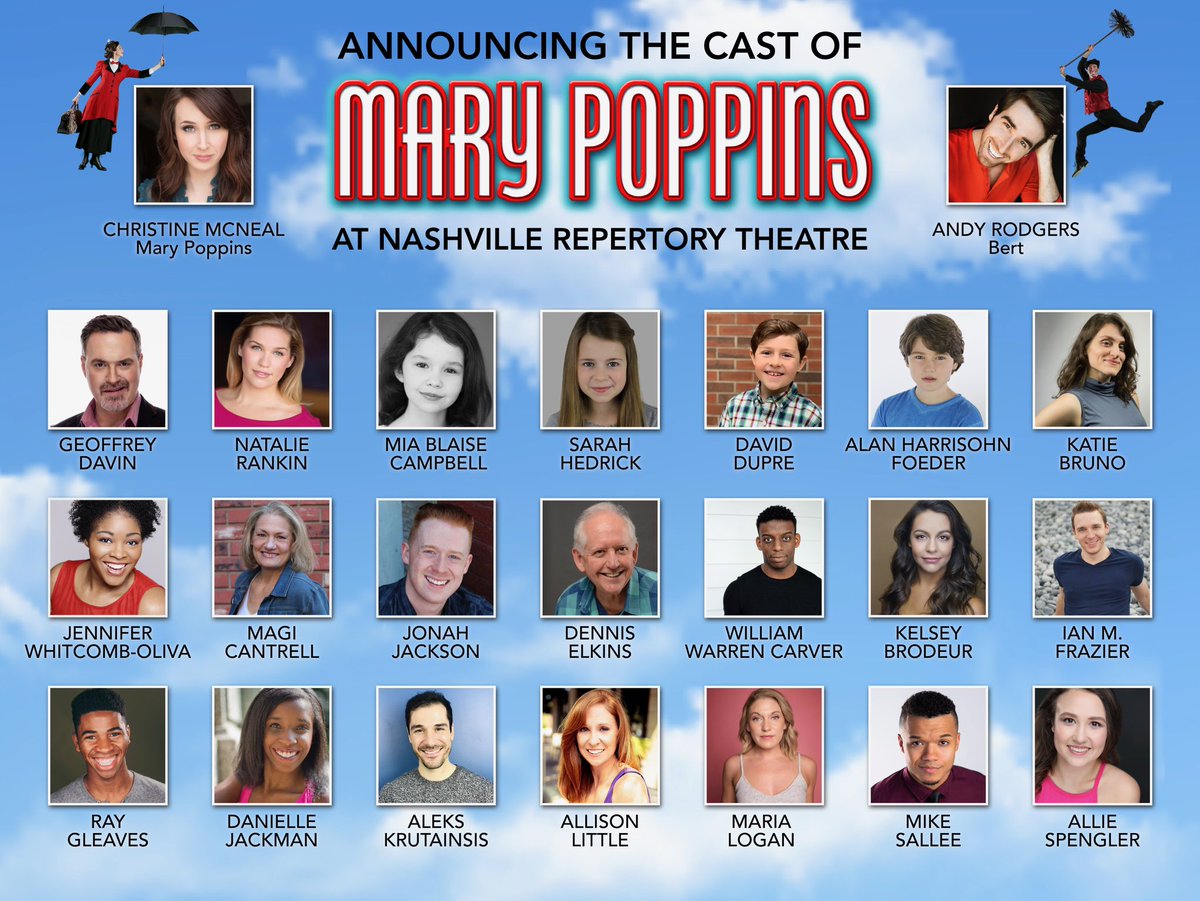 Nashville Rep on Twitter: "Introducing the cast of Disney and Cameron Mackintosh's Mary Poppins! This supercalifragilisticexpialidocious bunch is flying into TPAC's Polk Theater from March 27 - April 5! For tickets and