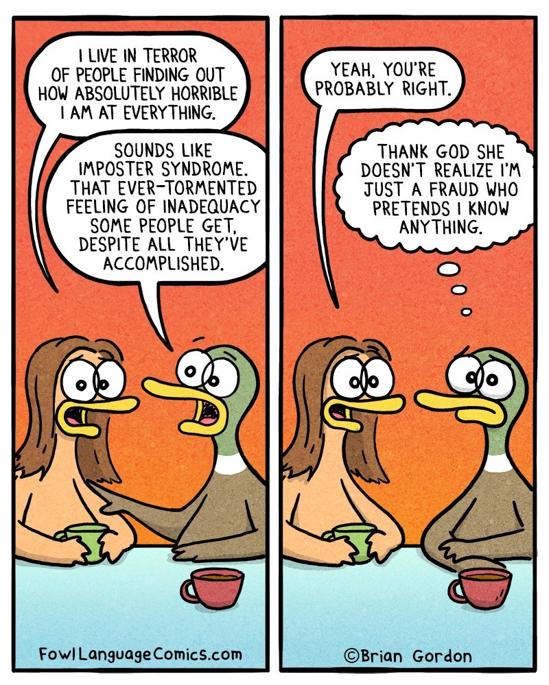 dee_walker4's tweet photo. I'm exploring student experiences with #ImposterSyndrome! Please consider completing our online survey https://t.co/TaEBJtCC1h. If you're interested in sharing more of your experiences, feel free to send me a DM! 😁 [photo credit @fowlcomics] https://t.co/XSbJWvJlS2