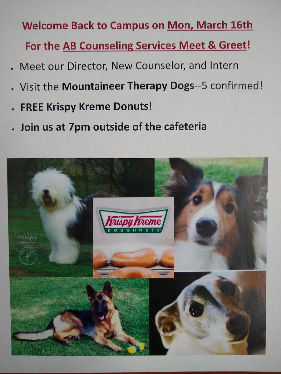 Join us for FREE Krispy Kreme Donuts and 5 Mountaineer THERAPY DOGS on Mon, March 16th <a href="/7pm/">Huong Le</a> outside the cafeteria----and meet our new Counselor on staff!