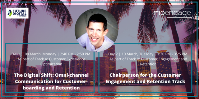 moengage's tweet photo. Join Ehren Maedge (@maedge), VP North America, MoEngage as he leads the discussions around Customer Retention and Engagement on both Day 1 & Day 2 of the conference, at the Future Digital Finance 2020, on 9-10 March at Hyatt Regency Miami.
#fdf20 #mobilebanking #fintech @vassko https://t.co/LqmMR6yd5W