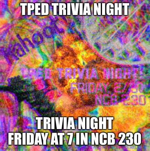 TPEDVT's tweet image. come to trivia on friday march 20 with us :)