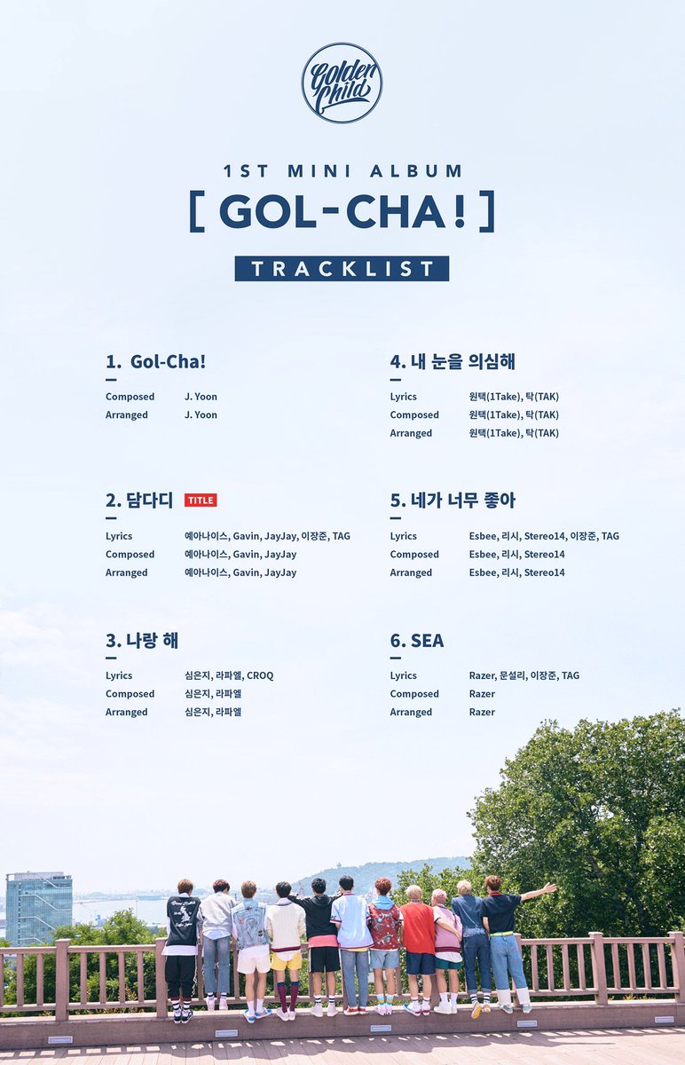 GNCDTW's tweet photo. #_🏆 : @ 𝐆𝐎𝐋𝐃𝐄𝐍 𝐂𝐇𝐈𝐋𝐃 (골든차일드) THE 1ST MINI ALBUM [𝗚𝗢𝗟-𝗖𝗛𝗔!] ALBUM TRACKLIST

⚾ . . ⃗. 2020.03.07 RELEASE ¡*

#GOLDEN_CHILD #골든차일드 #GOL_CHA https://t.co/AQNhMPD3ZK