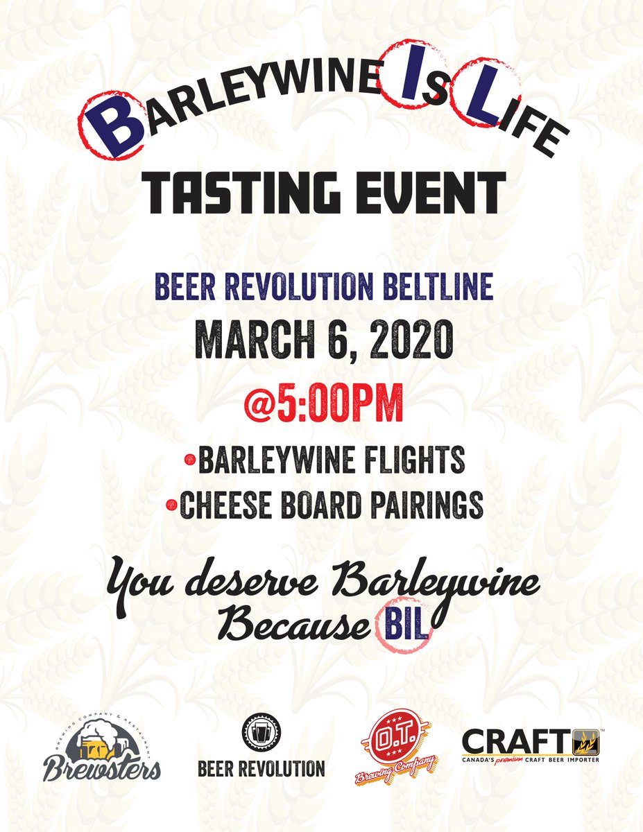 CraftBeerImport's tweet photo. YOU DESERVE BARLEYWINE! Not just because you crushed it this week, but because #Barleywineislife, #BIL! Join us, @WeAreBrewsters &amp; @OTbrewing_co tomorrow for a cool #BIL tasting event @RevolutionYYC. Beautiful barleywines, cheese pairings and good times starting at 5pm!#donotmiss https://t.co/OXzYZpCAMH