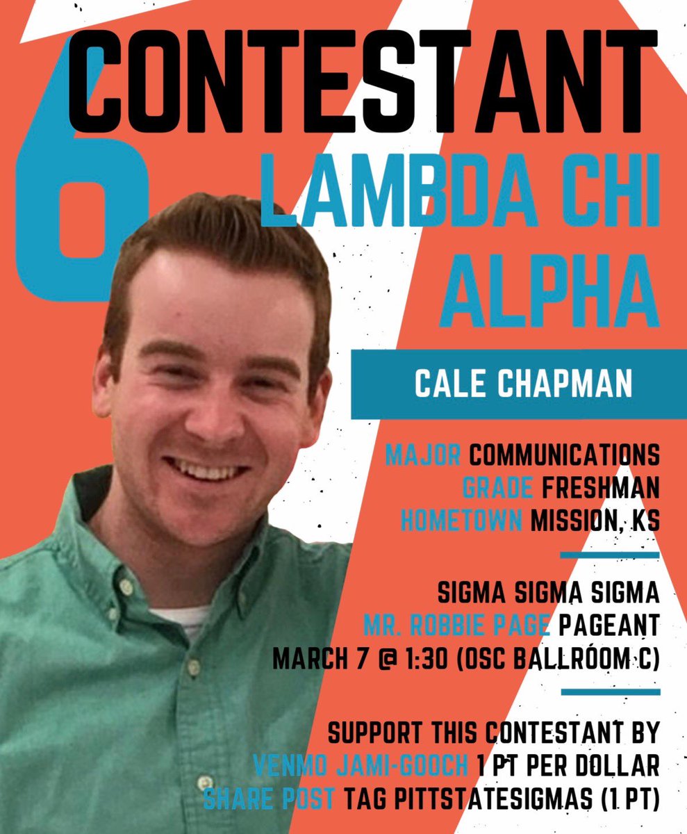 PittStateSigmas's tweet image. Contestant 6: Cale Chapman from Lambda Chi Alpha! 
Help him earn points by retweeting and/or Venmo Jami-Gooch with the name of the contestant (1 point per dollar)